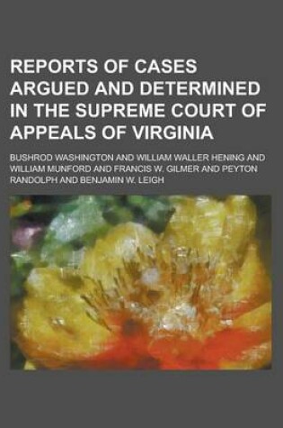 Cover of Reports of Cases Argued and Determined in the Supreme Court of Appeals of Virginia