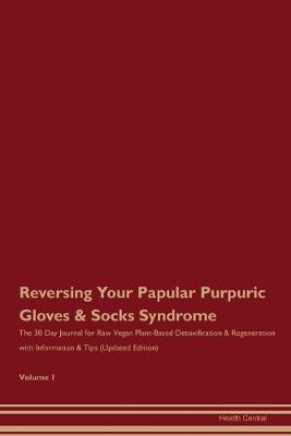 Book cover for Reversing Your Papular Purpuric Gloves & Socks Syndrome