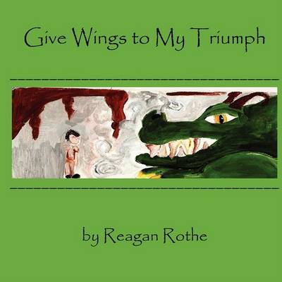 Cover of Give Wings to My Triumph