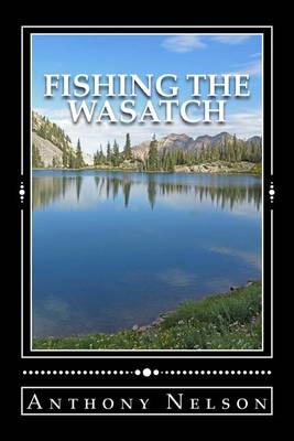 Book cover for Fishing The Wasatch