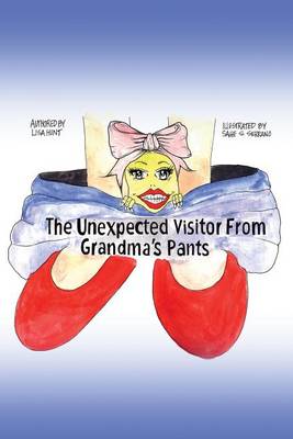 Book cover for The Unexpected Visitor from Grandma's Pants