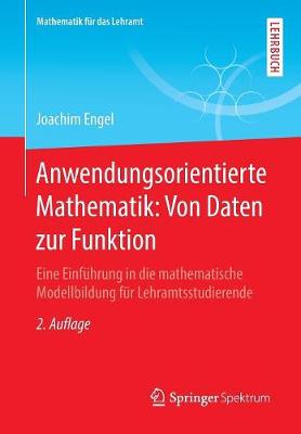 Book cover for Anwendungsorientierte Mathematik: Von Daten Zur Funktion