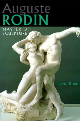 Cover of Auguste Rodin: Master of Sculpture