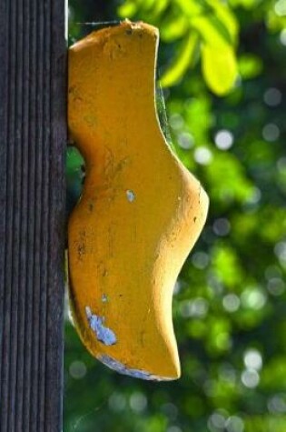 Cover of Yellow Wooden Shoe Dutch Clog Journal