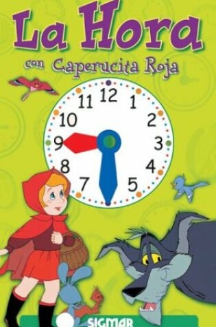 Cover of La Hora Con Caperucita Roja