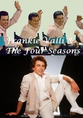 Book cover for Frankie Valli & The Four Seasons