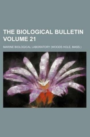 Cover of The Biological Bulletin Volume 21