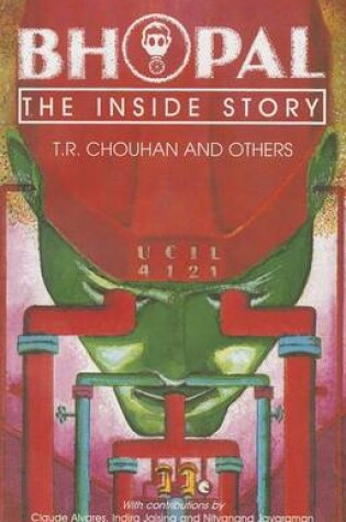 Cover of Bhopal - The Inside Story