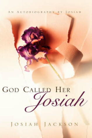 Cover of God Called Her Josiah