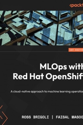 Cover of MLOps with Red Hat OpenShift