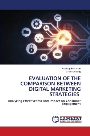 Cover of Evaluation of the Comparison Between Digital Marketing Strategies