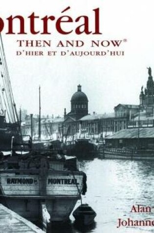 Cover of Montreal Then and Now