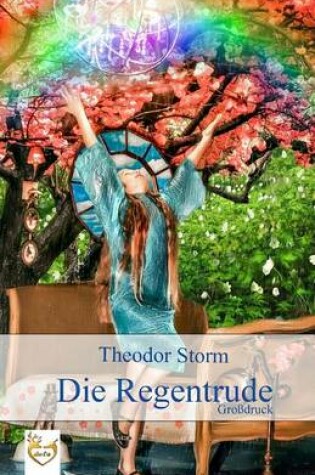 Cover of Die Regentrude (Gro druck)