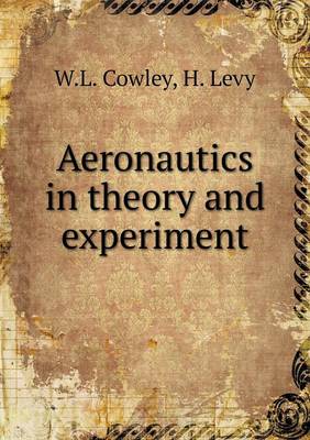 Book cover for Aeronautics in theory and experiment