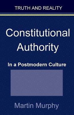 Book cover for Constitutional Authority in a Postmodern Culture