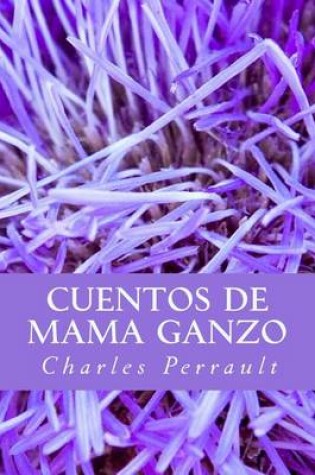 Cover of Cuentos de Mama Ganzo