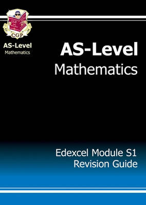 Book cover for AS-Level Maths Edexcel Module Statistics 1 Revision Guide