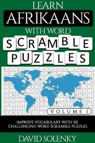 Cover of Learn Afrikaans with Word Scramble Puzzles Volume 1