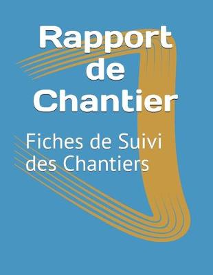 Book cover for Rapport de Chantier