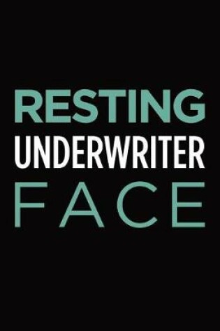 Cover of Resting Underwriter Face