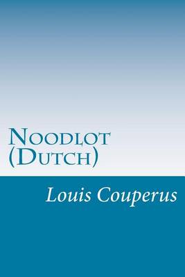Book cover for Noodlot (Dutch)