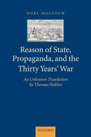 Cover of Reason of State, Propaganda, and the Thirty Years' War