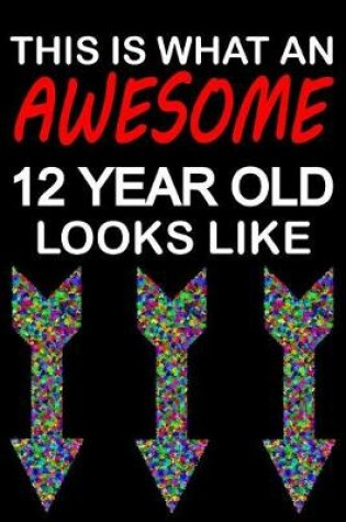 Cover of Awesome 12 Year Old