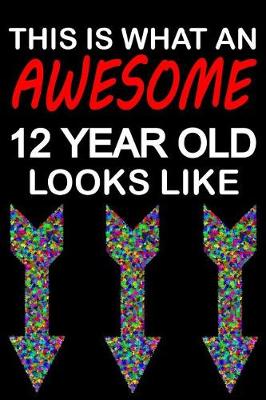 Book cover for Awesome 12 Year Old