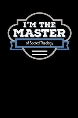 Book cover for I'm the Master of Sacred Theology