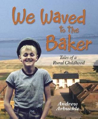 Book cover for We Waved to the Baker