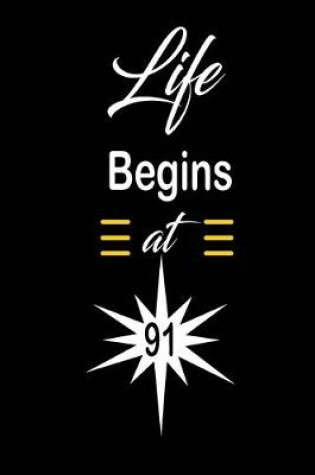 Cover of Life Begins at 91
