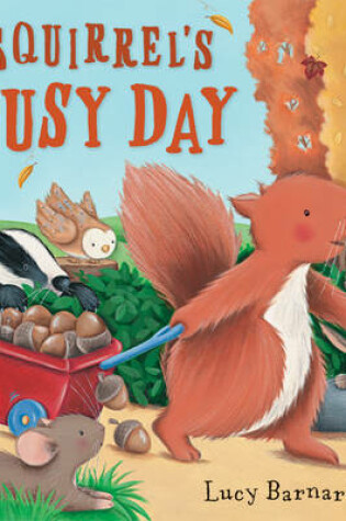 Cover of Squirrel's Busy Day