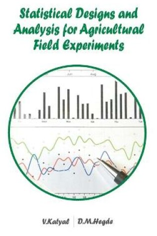 Cover of Statistical Designs and Analysis for Agricultural Field Experiments