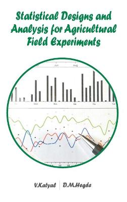 Book cover for Statistical Designs and Analysis for Agricultural Field Experiments