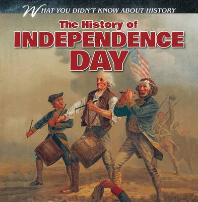 Book cover for The History of Independence Day