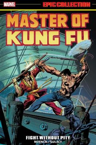 Cover of Master Of Kung Fu Epic Collection: Fight Without Pity