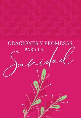 Book cover for Oraciones Y Promesas Para La Sanidad