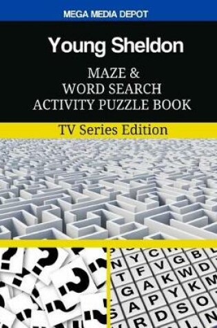 Cover of Young Sheldon Maze and Word Search Activity Puzzle Book