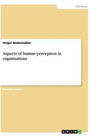 Cover of Aspects of human perception in organizations