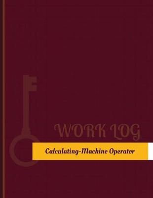 Book cover for Calculating Machine Operator Work Log