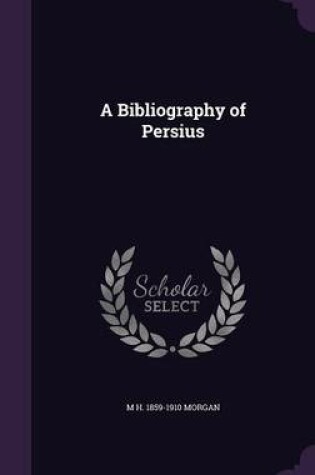 Cover of A Bibliography of Persius