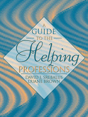 Book cover for A Guide to the Helping Professions