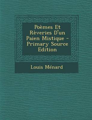 Book cover for Poemes Et Reveries D'Un Paien Mistique