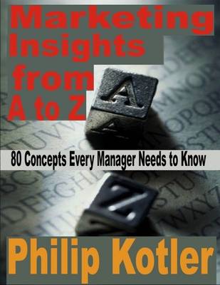 Book cover for Marketing Insights from A to Z: 80 Concepts Every Manager Needs to Know