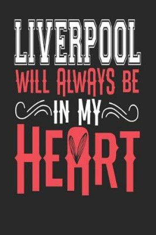 Cover of Liverpool Will Always Be In My Heart