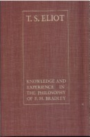 Cover of Knowledge and Experience in the Philosophy of F. H. Bradley