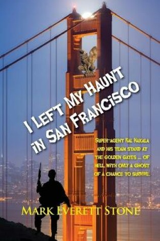 Cover of I Left My Haunt in San Francisco