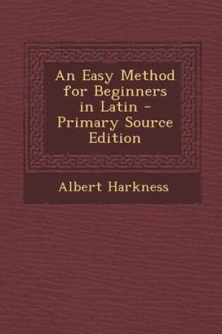 Cover of Easy Method for Beginners in Latin