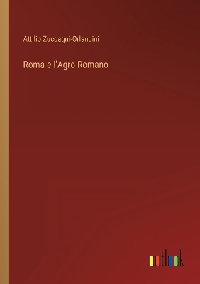 Book cover for Roma e l'Agro Romano