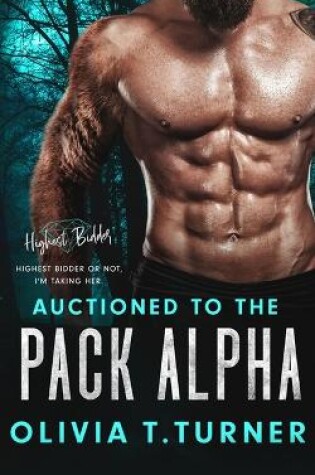 Cover of Auctioned To The Pack Alpha